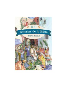 100 HISTORIAS DE LA BIBLIA...