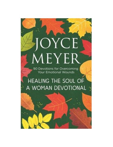 HEALING THE SOUL OF A WOMEN DEVOTIONAL