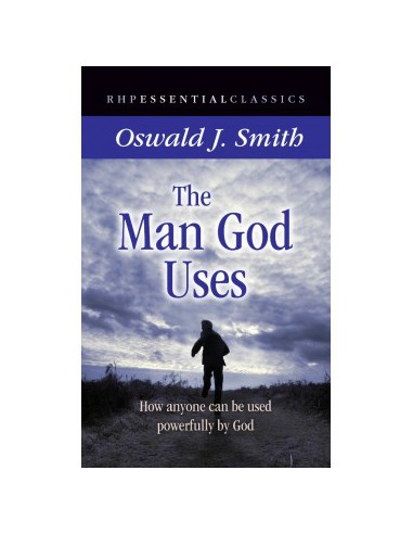 MAN GOD USES, THE