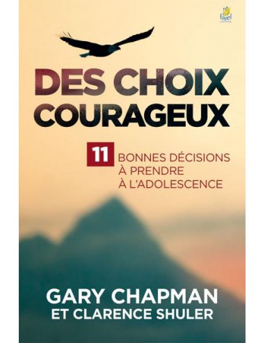 CHOIX COURAGEUX, DES