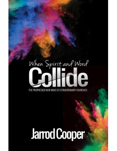 WHEN SPIRIT AND WORD COLLIDE