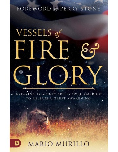 VESSELS OF FIRE AND GLORY
