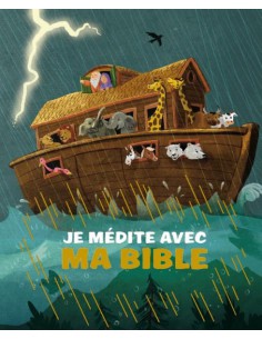 JE MEDITE AVEC MA BIBLE