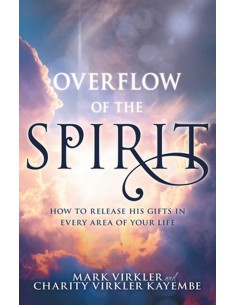 OVERFLOW OF THE SPIRIT