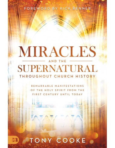 MIRACLES AND THE SUPERNATURAL THROUGHOUT