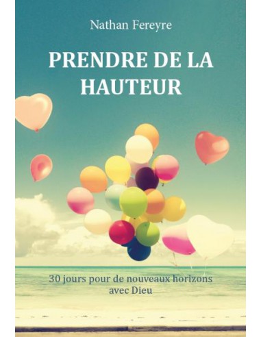 PRENDRE DE LA HAUTEUR