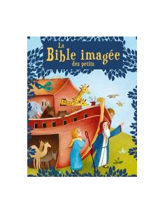 BIBLE IMAGEE DES PETITS, LA