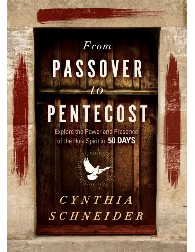 FROM PASSOVER TO PENTECOST