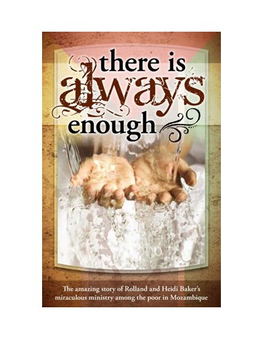 THERE IS ALWAYS ENOUGH