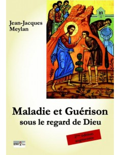 MALADIE ET GUERISON SOUS LE...