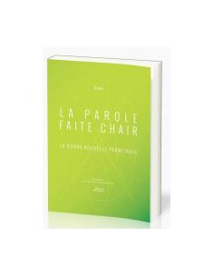 JEAN: LA PAROLE FAITES CHAIR