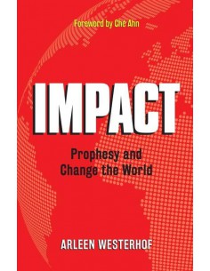 IMPACT: PROPHECY AND CHANGE...