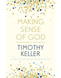 MAKING SENSE OF GOD