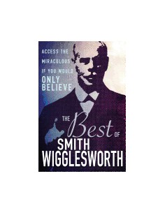 BEST OF SMITH WIGGLESWOTH, THE