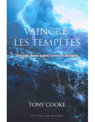 VAINCRE LES TEMPETES
