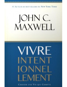 VIVRE INTENTIONNELLEMENT